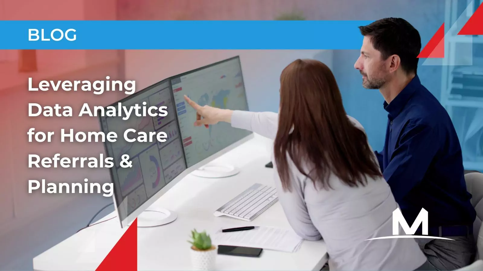 Leveraging data analytics for home care referrals and planning